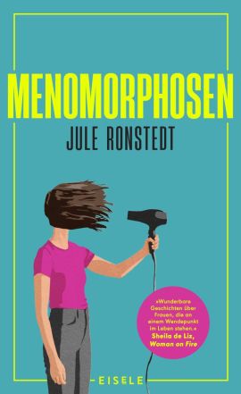 Ronstedt, Jule: Menomorphosen